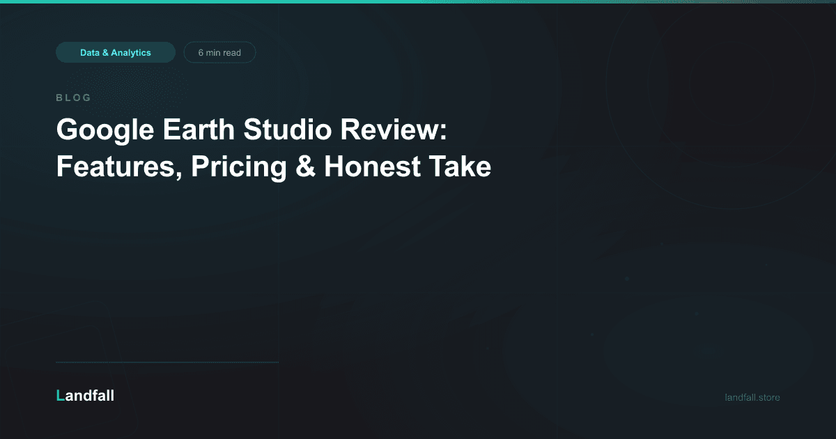 Google Earth Studio Review: Features, Pricing & Honest Take